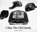 Gorra I Miss The Old Dandy